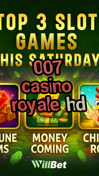 007 casino royale hd-buildcasinogames.igamblingorder.com